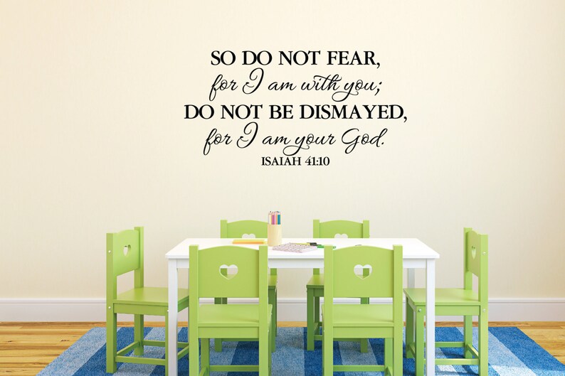 Isaiah 41 10 Scripture Wall Art Vinyl Bible Verse Do Not Etsy
