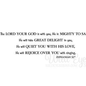 Zephaniah 3:17 The Lord your God is with you, Wall Decor Religious Bible Verse decal, Wall Sticker, Church, Youth Room,  Zep3v17-0004