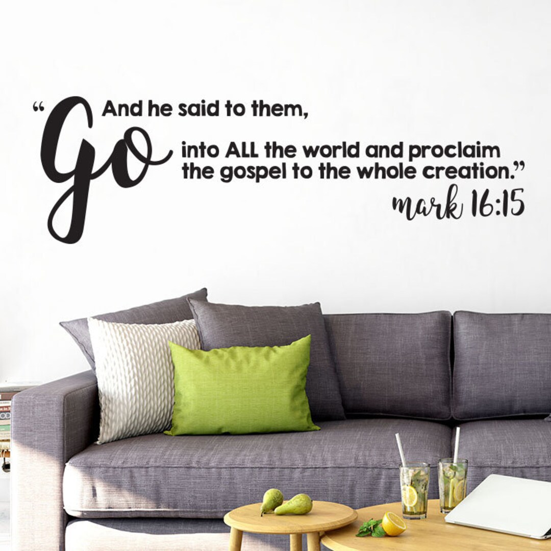 Go Into All the World and Proclaim the Gospel to the Whole