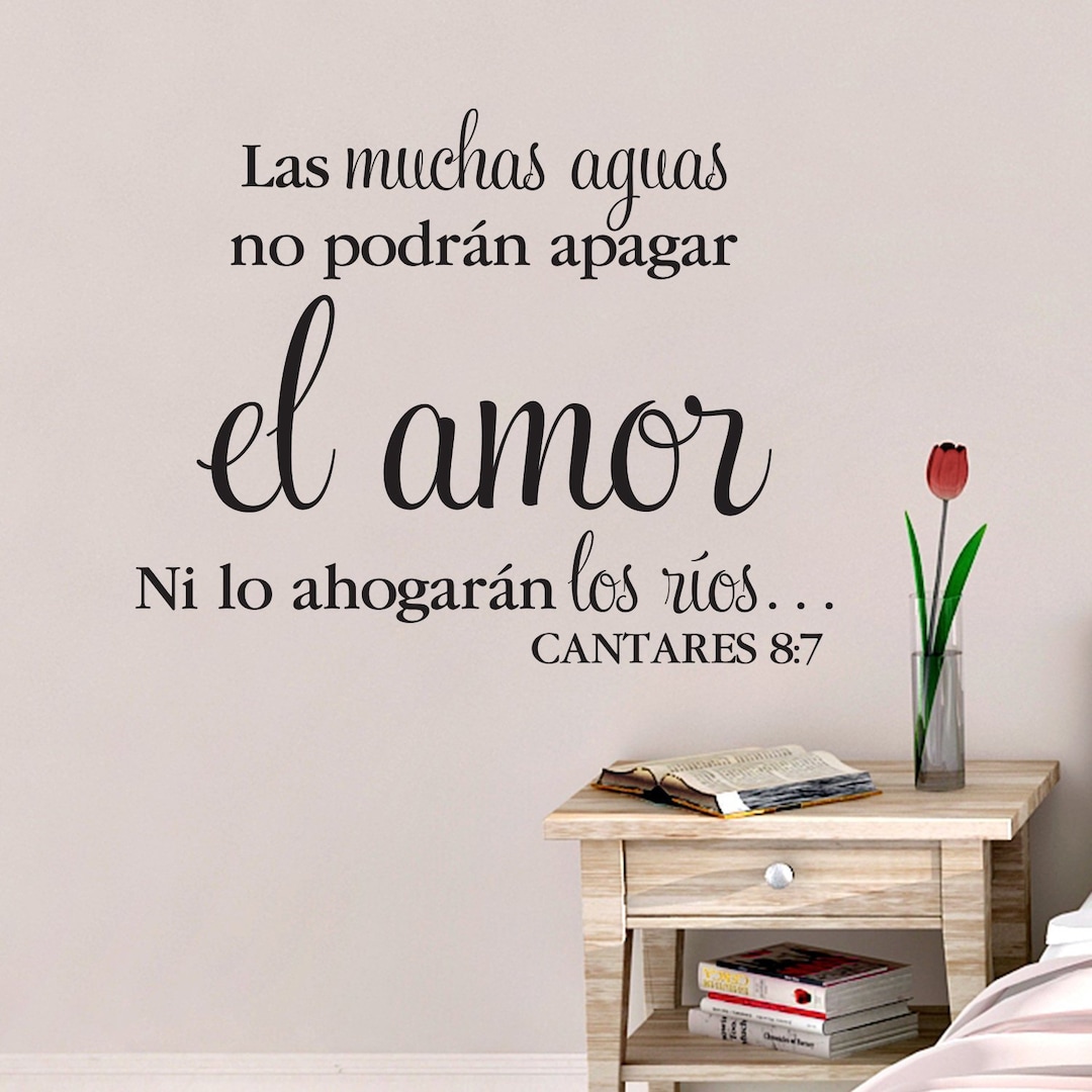 Song of Solomon 8:7 Cantares 8 Las Muchas Aguas No Podran Apagar El