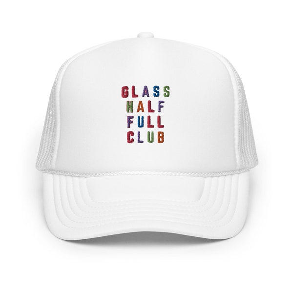 Casquette trucker en verre Half Full Club Foam