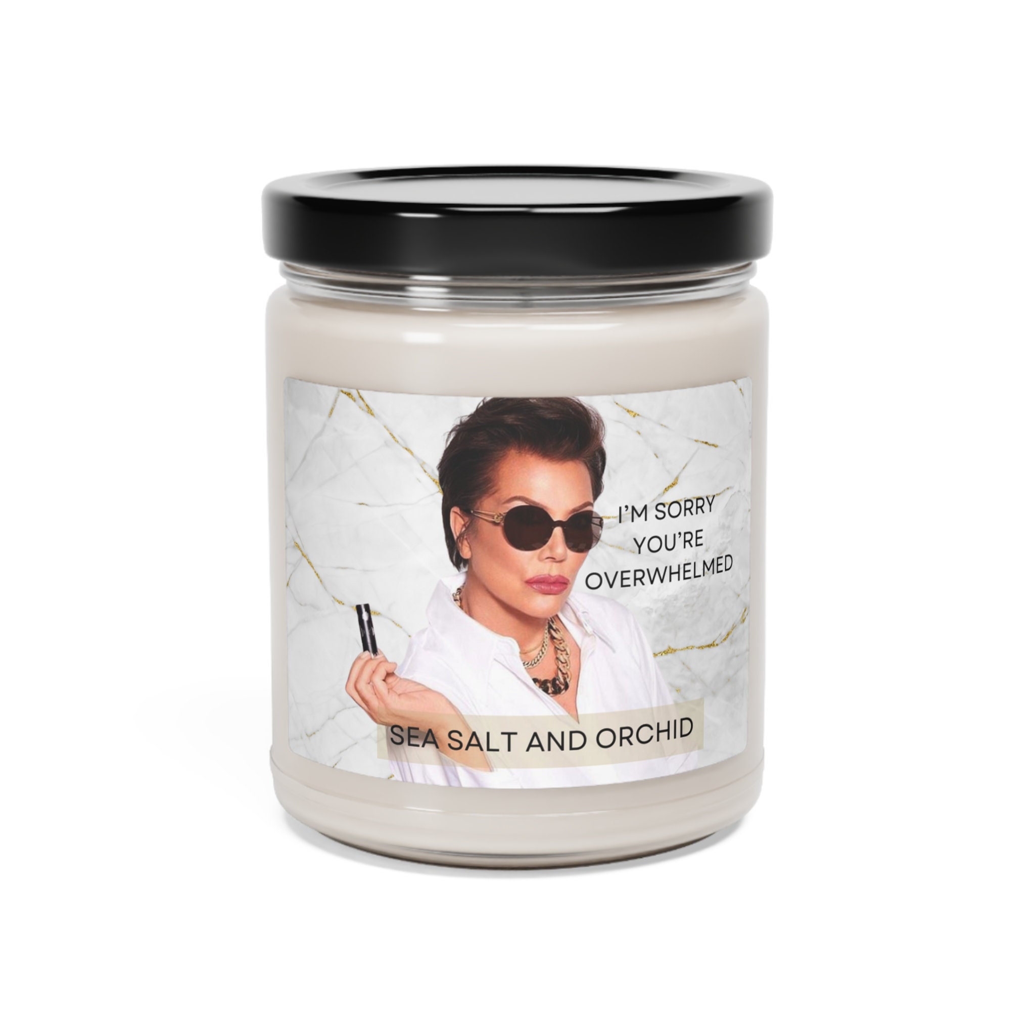 I'm Sorry You're Overwhelmed Kris Jenner Candle Scented Soy Candle, 9oz
