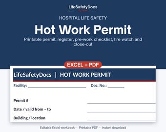 Hot Work Permit Template | Welding, Cutting & Grinding Permit with Fire Watch Close-Out | Hospital Facilities | Excel + PDF