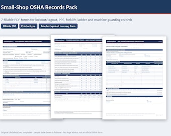 Small Shop OSHA Records Pack, Fillable PDF Lockout Tagout Forms, Forklift Checklist, Ladder Log, PPE Assessment, Machine Guarding