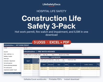 ILSM Log, Hot Work Permit & Fire Watch Log Bundle | Hospital Construction and Renovation Life Safety Templates | Excel + PDF