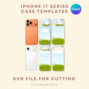 May include: Digital SVG file for iPhone 17 series case templates featuring an orange phone, a white phone, and four flat layout designs with a blue sky and green hill graphic. The text reads IPHONE 17 SERIES CASE TEMPLATES, SVG FILE FOR CUTTING, and FOLKFABLESTUDIO.