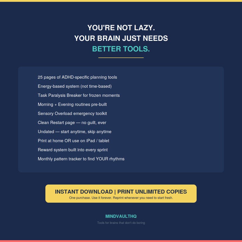 Puede incluir: Un documento de planificaci&oacute;n digital con fondo azul oscuro y detalles amarillos. El texto dice: YOU'RE NOT LAZY. YOUR BRAIN JUST NEEDS BETTER TOOLS. Enumera 25 p&aacute;ginas de herramientas de planificaci&oacute;n espec&iacute;ficas para TDAH, rutinas y rastreadores.
