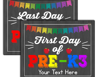 First Day of Pre-K3 School Sign, INSTANT DOWNLOAD and Editable