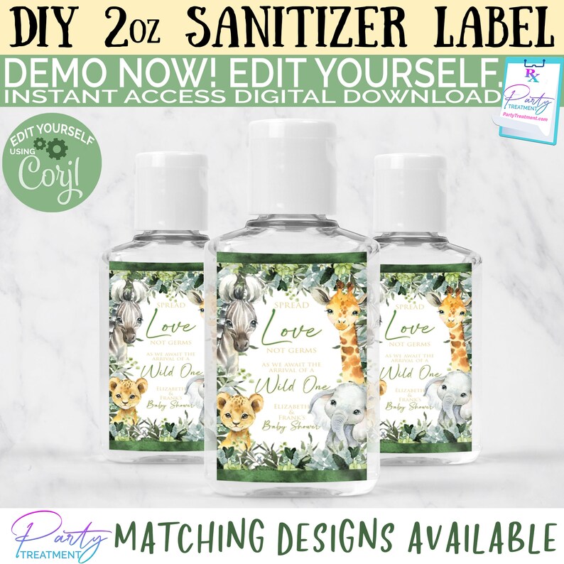 May include: Three 2-ounce hand sanitizer bottles with labels featuring a jungle animal theme. The labels are green and feature a zebra, giraffe, and elephant with the text "Spread Love Not Germs" and "Wild One".