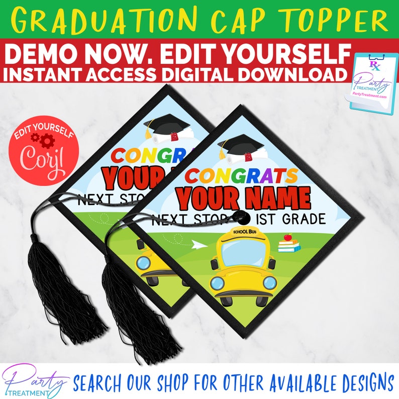 Editable Next Stop First Grade Kindergarten Graduation Cap topper printable, Kinder Grad decorated cap topper INSTANT DOWNLOAD image 1