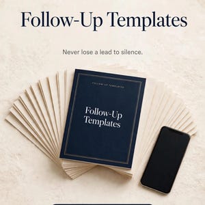 May include: A stack of cream-coloured papers fanned out behind a dark blue document cover labelled "Follow-Up Templates" with gold border lines. A black smartphone rests beside the stack. Text reads "THE SOLD STANDARD" and "Never lose a lead to silence."