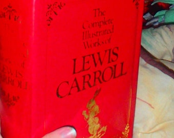 The Complete Illustrated Works of Lewis Carroll With Original Drawings Alice's Adventures in Wonderland Poems 1980s Ruby Red Hardcover Book