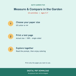 May include: A digital PDF download titled Math Garden Fun: Measure & Compare in the Garden with 24 activities for ages 5-7. The instructions list three steps: choose US Letter or A4 paper size, print at 100% actual size, and explore together.