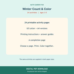 May include: A digital printable activity set titled MATH GARDEN FUN Winter Count & Color for ages 3-5. It includes 24 activity pages, US Letter and A4 versions, printing instructions, answer guides, and a completion page in a light green layout.