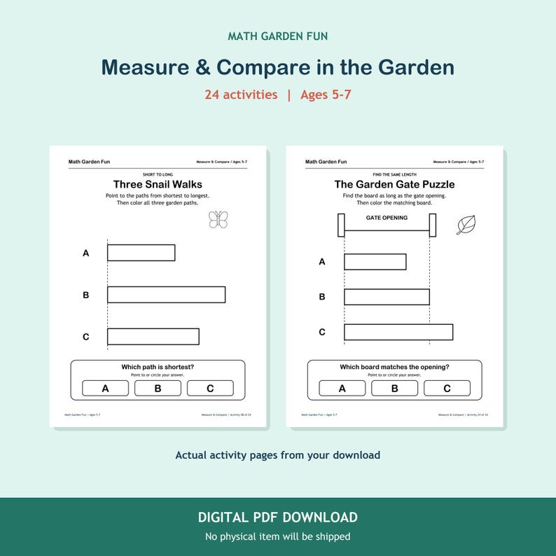 May include: Two white activity pages titled Math Garden Fun: Measure & Compare in the Garden. The left page features Three Snail Walks with paths A, B, and C. The right page shows The Garden Gate Puzzle with boards A, B, and C. Text includes 24 activities, Ages 5-7, and Digital PDF Download.