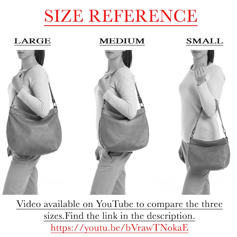 May include: Three women model different sizes of a brown leather shoulder bag. The text "SIZE REFERENCE" is at the top of the image. The text "LARGE", "MEDIUM", and "SMALL" are above each woman. The text "Video available on YouTube to compare the three sizes. Find the link in the description. https://youtu.be/bVrawTNokaE" is at the bottom of the image.