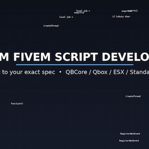 May include: A dark blue digital graphic featuring the white text CUSTOM FIVEEM SCRIPT DEVELOPMENT, Built to your exact spec, QBCore, Qbox, ESX, Standalone, and AwajehLabs, surrounded by scattered code snippets like CreateThread and function.