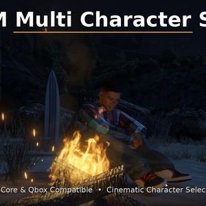 May include: A digital interface titled FiveM Multi Character Script featuring a character selection menu with slots for new characters, a campfire scene with a person sitting, and text stating QBCore & Qbox Compatible • Cinematic Character Selector.