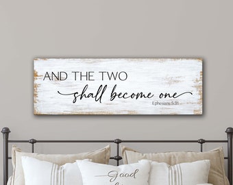 And the two shall become one CANVAS Farmhouse Sign - Over the bed Wall Art - Ready to hang-Christian art -Ephesians 5v31