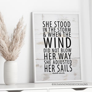 Elle se tenait dans la tempête et quand le vent ne soufflait pas... ses voiles - Art mural typographie - Impression inspirante OU TOILE