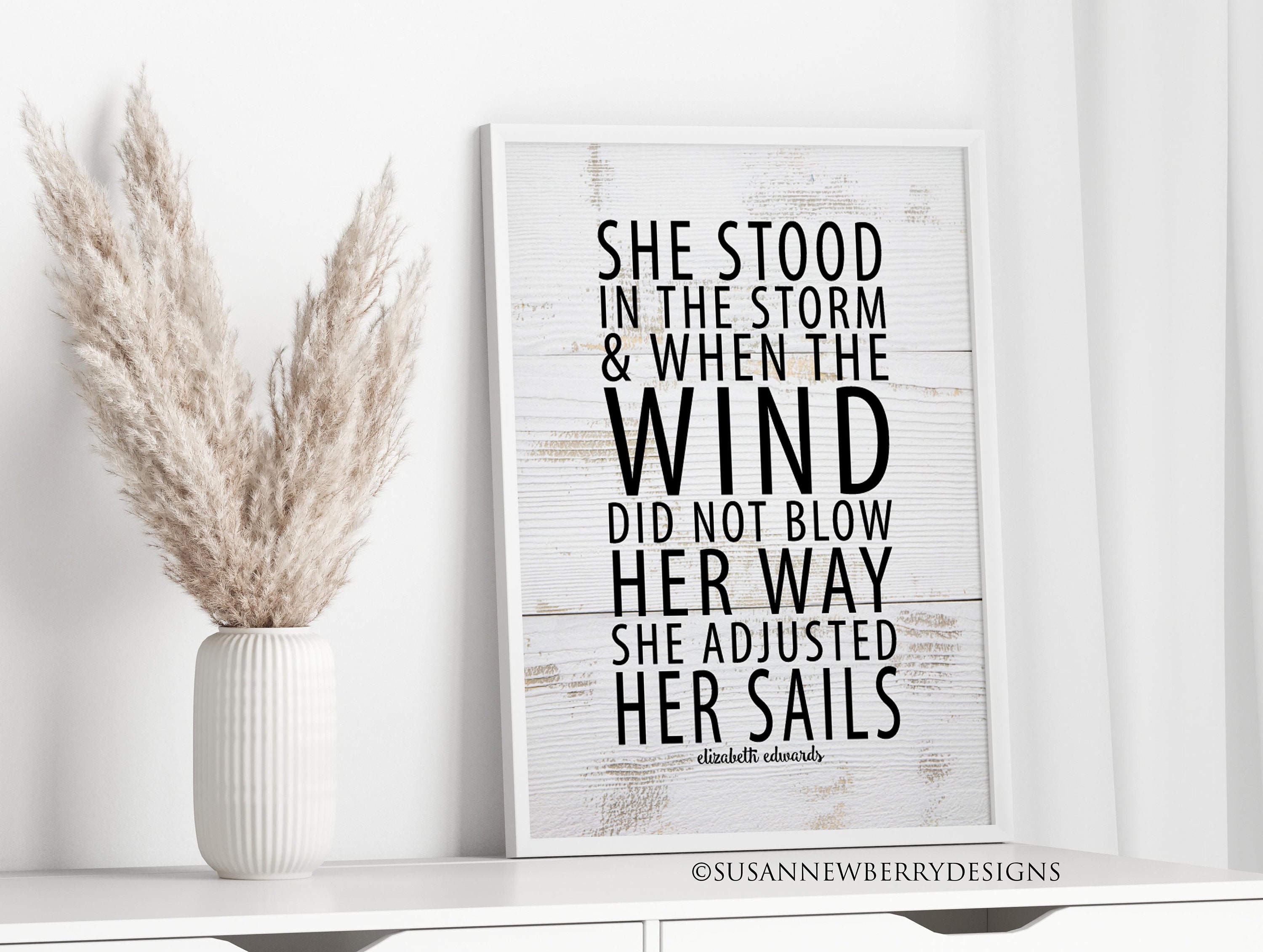 She stood in the storm and when the wind did not blow .. her sails - Typography Wall Art - Inspirational PRINT OR CANVAS