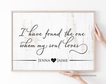 I have found the one whom my soul loves personalized PRINT or CANVAS - Customized Anniversary Wedding - gift for couple