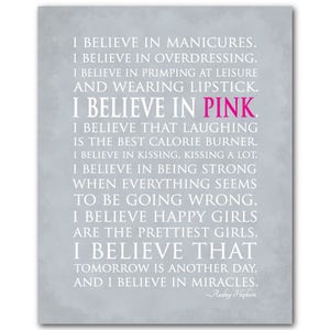 I believe in miracles I believe in pink Happy girls Audrey Hepburn Quote Typography Wall Art inspirational PRINT or CANVAS teen art Old light gray