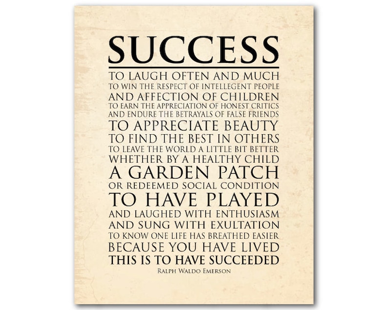 May include: A black and white typography print with a beige background. The print features a quote about success by Ralph Waldo Emerson. The quote reads: "To laugh often and much... This is to have succeeded."