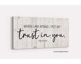 When I am afraid, I put my trust in you Canvas Wall Art - 2024 JW Text - Psalm 56v3 - Christian Wall Art