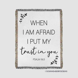 Psalm 56:3 When I am afraid I put my trust in you blanket in minky, sherpa or woven cotton w fringe 2024 JW Year Text image 1