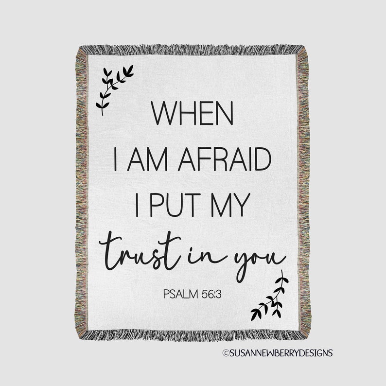 Psalm 56:3 When I am afraid I put my trust in you blanket in minky, sherpa or woven cotton w fringe 2024 JW Year Text image 1