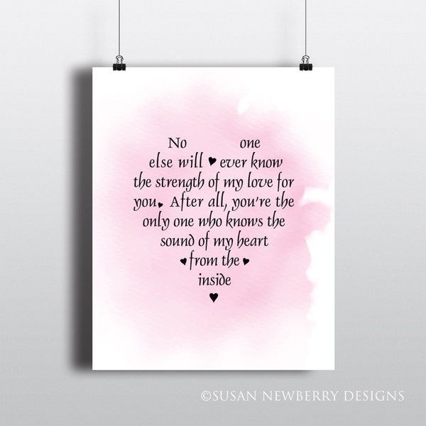 No one else will ever know the strength of my love for you Quote - Mother Child Nursery Wall Art PRINT or CANVAS