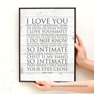 I love you without knowing - Pablo Neruda 100 Love Sonnets - poetry - anniversary, wedding gift - inspirational Print or Canvas Wall Art