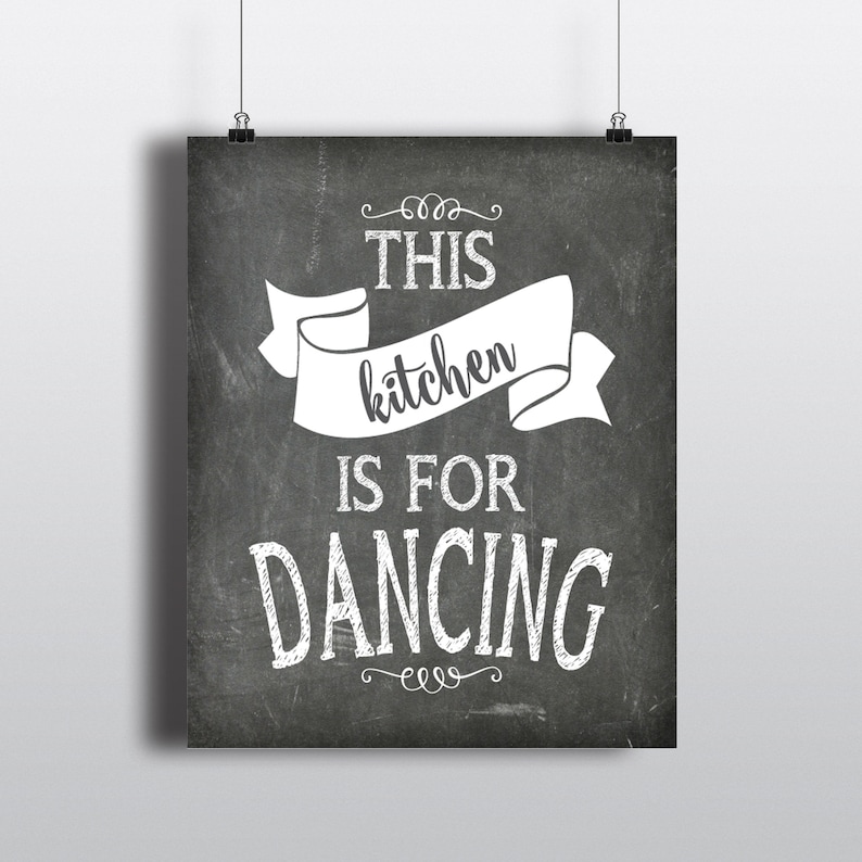This kitchen is made for dancing Kitchen wall art PRINT or Etsy