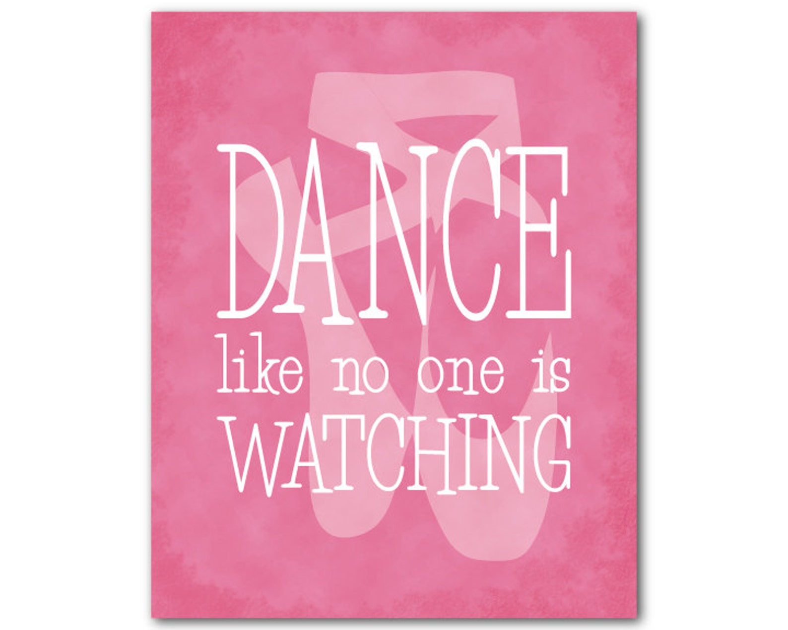 dance like no one is watching wall decor - ballet pointe shoes silhouette - teen tween wall art - dance print - girl's room