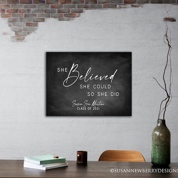 She believed she could so she did Personalized PRINT or CANVAS - Wall Art -Personalized Graduation Gift - Important date