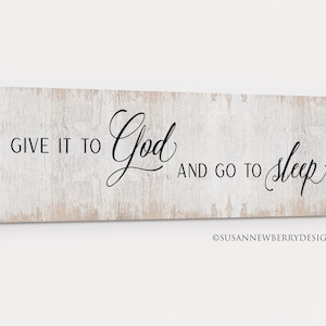 Give it to God and Go to Sleep Modern Farmhouse Sign - Christian Wall Art - Guest Room Wall Decor - Housewarming Gift - Canvas Wall Art