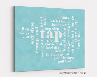 Dance Wall Art - Tap Typography - Teen or Tween - Kid's Room Décor - PRINT or CANVAS -  Dance Terms - gift for her