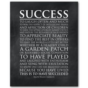 May include: Black and white typography quote on a chalkboard background. The quote is by Ralph Waldo Emerson and reads "Success to laugh often and much... This is to have succeeded."