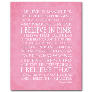I believe in miracles I believe in pink Happy girls Audrey Hepburn Quote Typography Wall Art inspirational PRINT or CANVAS teen art Old lt pink