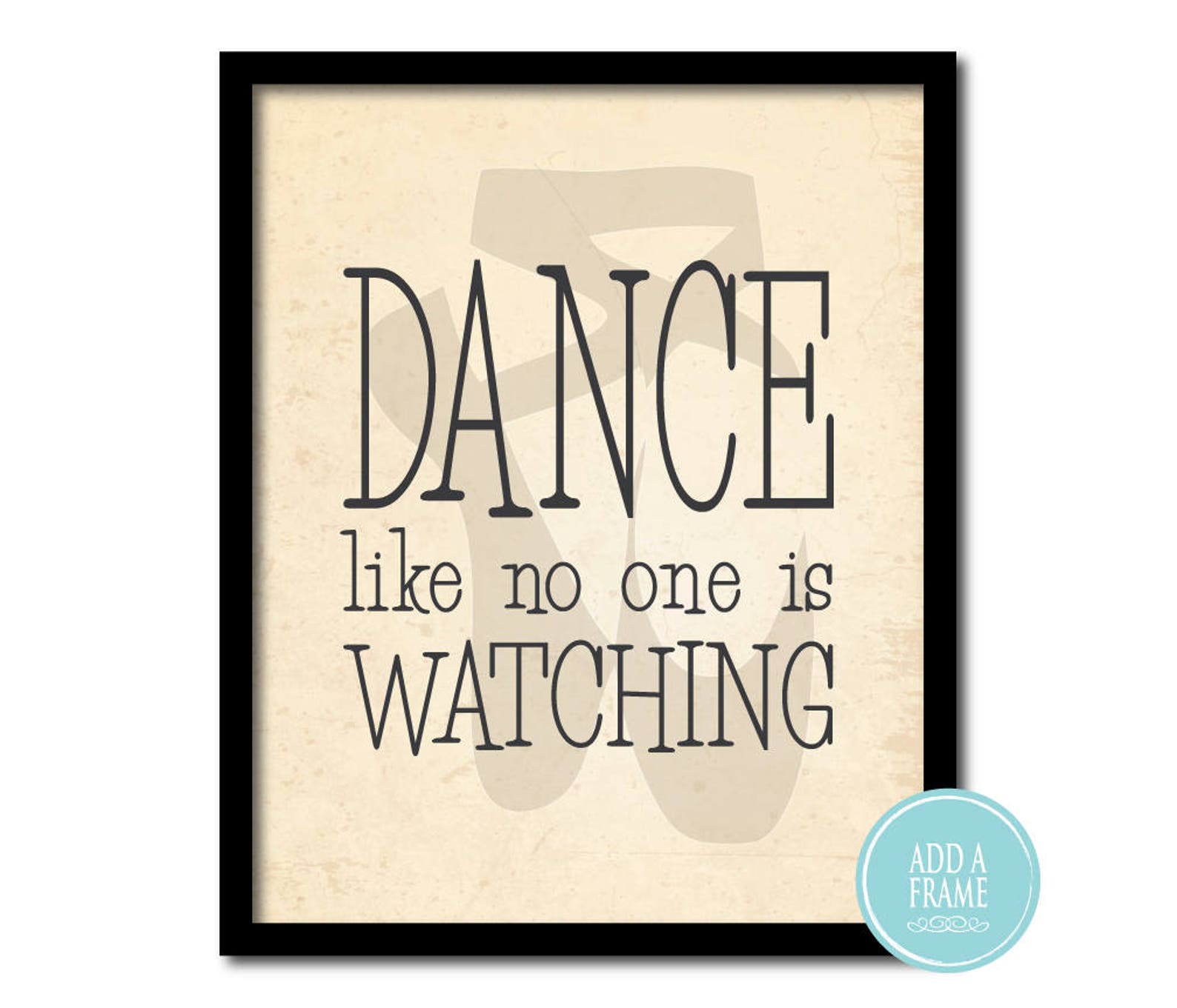 dance like no one is watching wall decor - ballet pointe shoes silhouette - teen tween wall art - dance print - girl's room