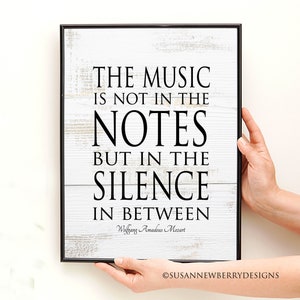 Music Decor -The music is not in the notes but in the silence in between - Mozart Quote -Inspirational PRINT OR CANVAS