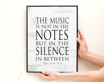 Music Decor -The music is not in the notes but in the silence in between - Mozart Quote -Inspirational PRINT OR CANVAS