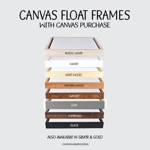 ADD ON: Custom Float Frames with canvas purchase .75 width only - FRAME add-on