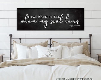 I have found the one whom my soul loves over the bed Farmhouse Canvas - Song of Solomon 3v4 Christian wall art
