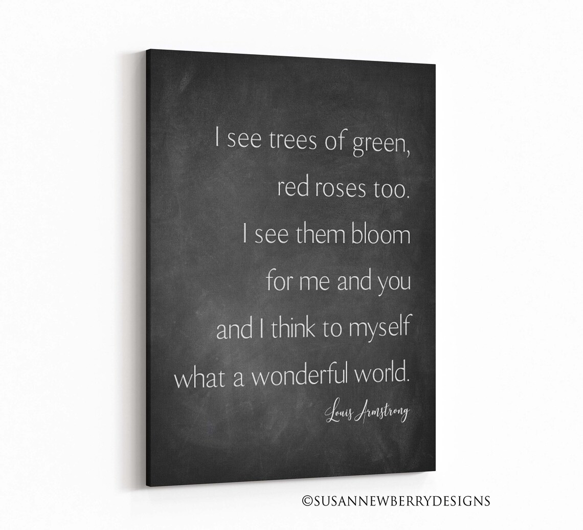 I See Trees of Green Red Roses Too What a Wonderful World Etsy