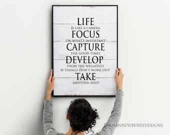 Life is Like a Camera Focus on What&#39;s Important Inspirational Quote - Motivational Print or Canvas Wall Art Home Décor