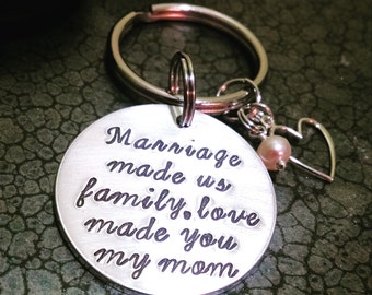 Keychain Gift For Mother In Law Step Mother Keychain Gift Love Made You My Mom