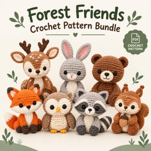 May include: A Forest Friends Crochet Pattern Bundle featuring seven crocheted animals: a deer, rabbit, bear, fox, owl, raccoon, and squirrel. The text Forest Friends Crochet Pattern Bundle and a PDF Crochet Pattern icon are visible at the top.