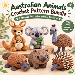 May include: A digital crochet pattern bundle featuring six Australian animals: a kangaroo with a joey, a koala, an emu, a platypus, a wombat, and an echidna. The text reads Australian Animals Crochet Pattern Bundle, 6 Adorable Australian Animal Patterns, and PDF Instant Download.